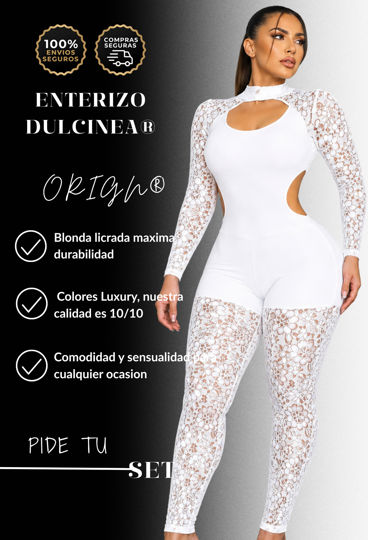 ENTERIZO DULCINEA®